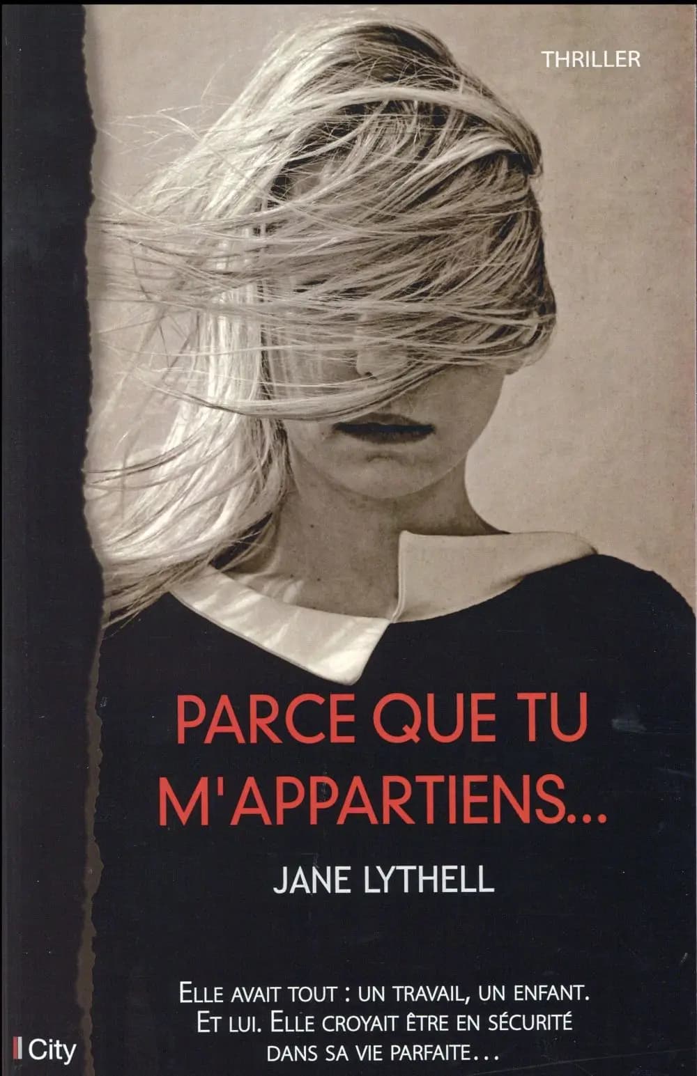 Parce que tu m'appartiens