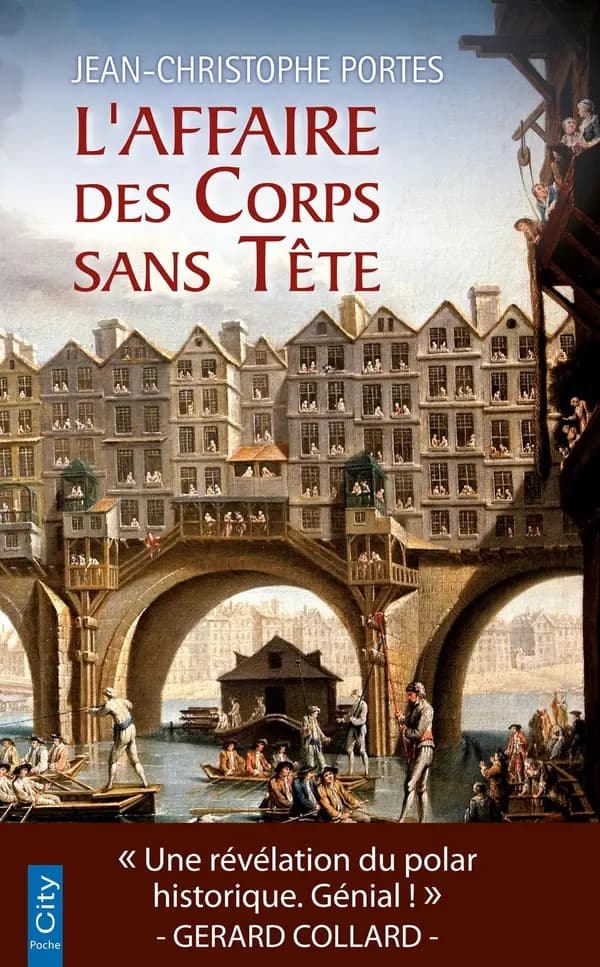 L'affaire des corps sans tête (Éd. revue et corrigée par l'auteur) Jean-Christophe Portes
