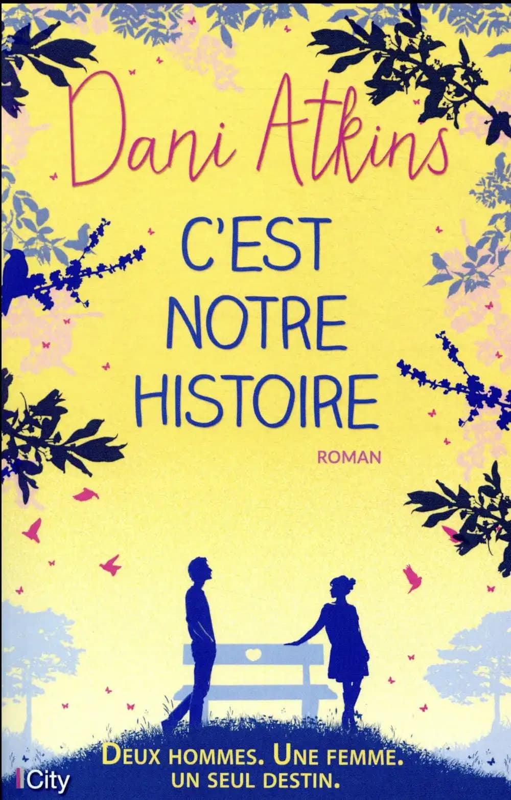 C'est notre histoire