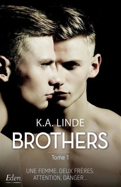 Brothers. Tome 1