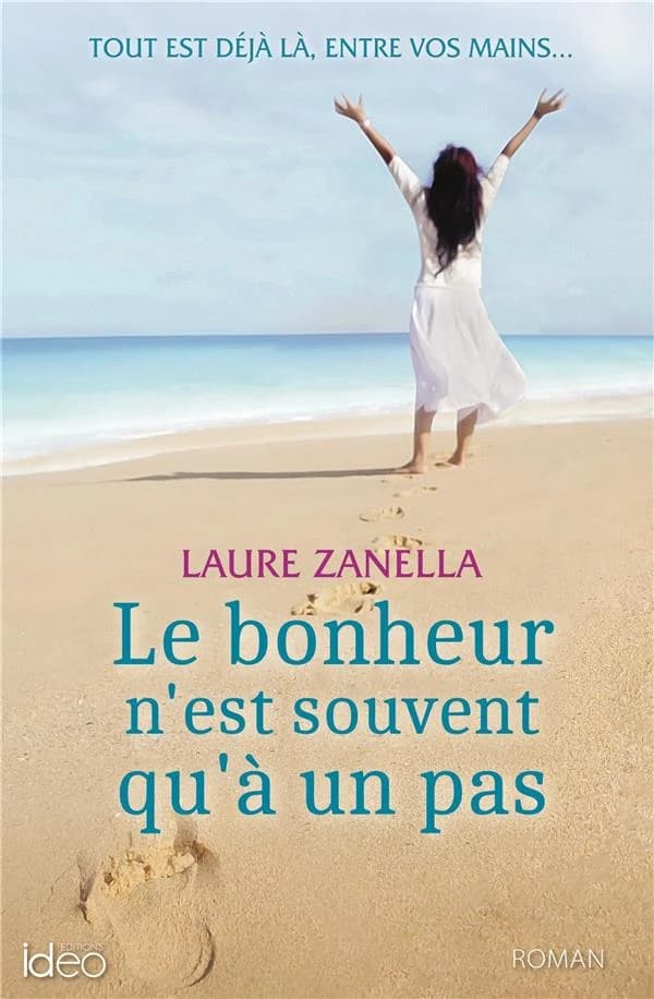 Le bonheur n'est souvent qu'à un pas