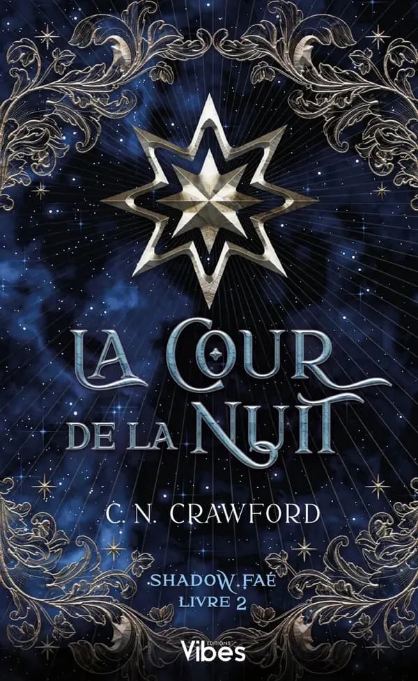 Shadow Faé Tome 2 : La cour de la nuit