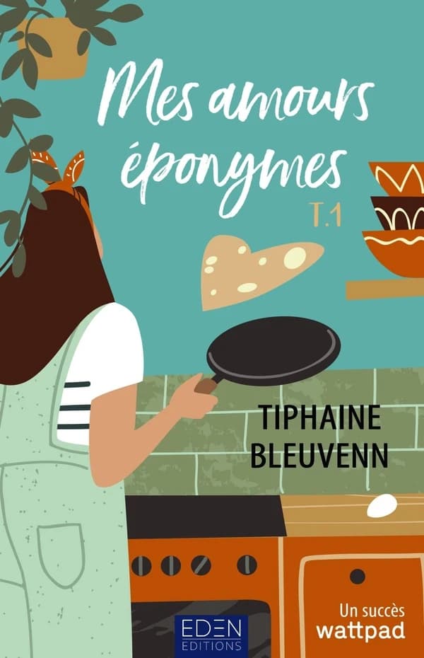 Mes amours éponymes. T. 1