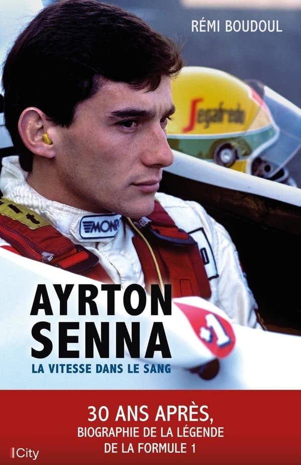 Ayrton Senna : la vitesse dans le sang