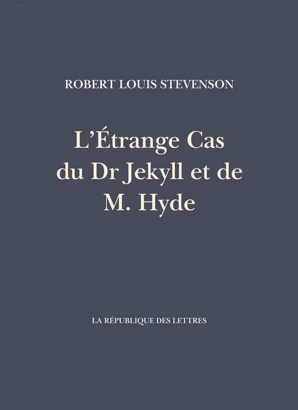 L'étrange cas du Dr Jekyll et de M. Hyde