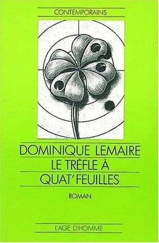 Le trèfle à quat' feuilles