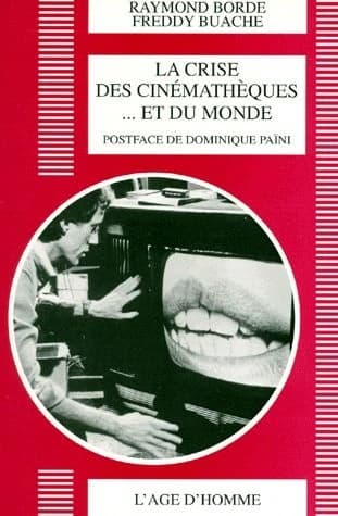 La crise des cinémathèques et du monde