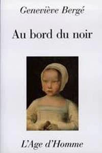Au bord du noir