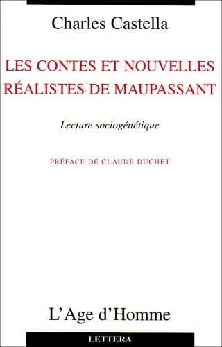Les contes et nouvelles réalistes de Maupassant : lecture sociogénétique