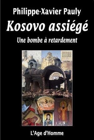 Kosovo assiégé : une bombe à retardement, témoignage