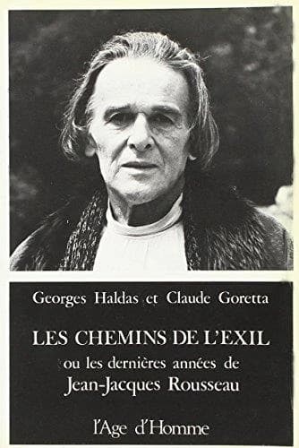 Les chemins de l'exil (j. j. rousseau)