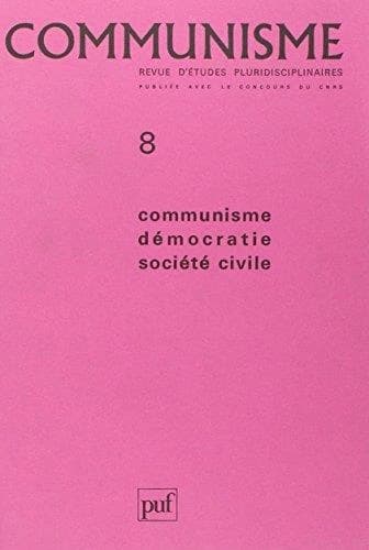 Communisme, democratie, societe civile