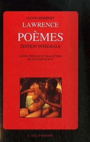 Poèmes (Éd. intégrale) D. H. Lawrence ; notes, préface et traduction de Sylvain Floc'h