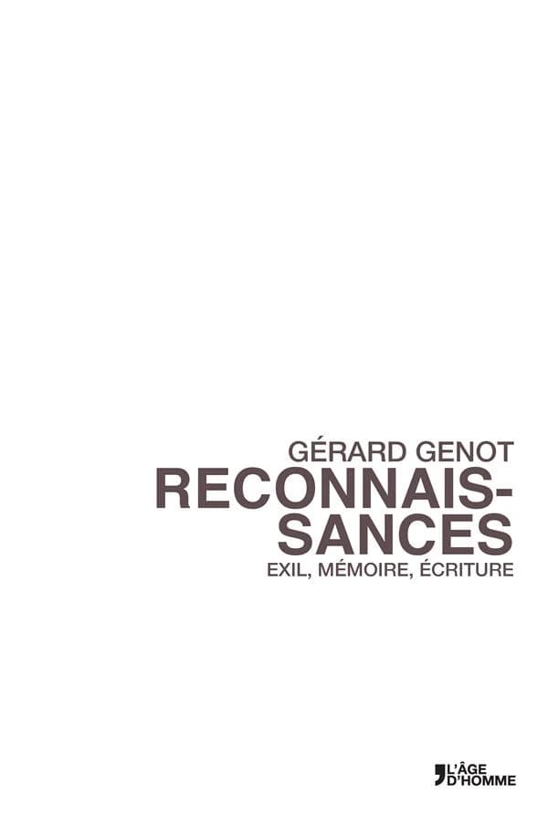 Reconnaissances : exil, mémoire, écriture