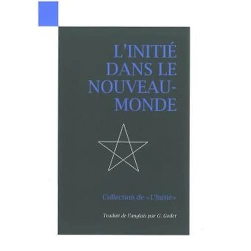 L'initié dans le nouveau monde