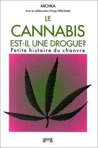 Le cannabis est-il une drogue : petite histoire du chanvre