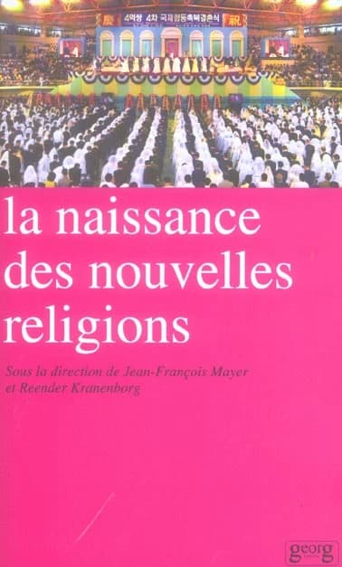 La naissance des nouvelles religions
