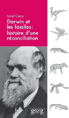 Darwin et les fossiles : histoire d'une réconciliation
