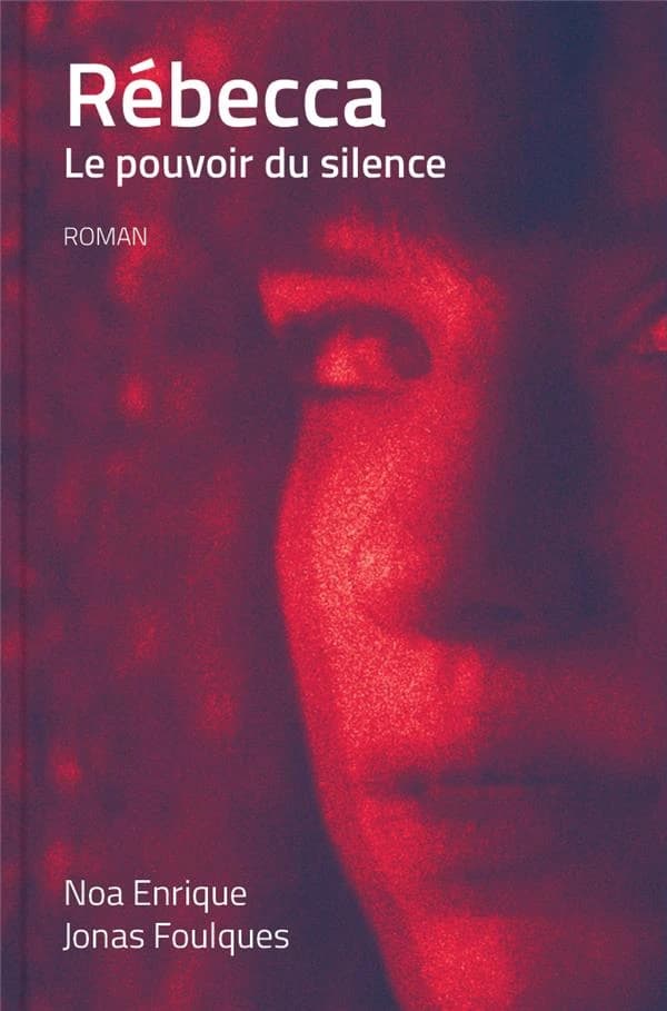 Rébecca ; le pouvoir du silence