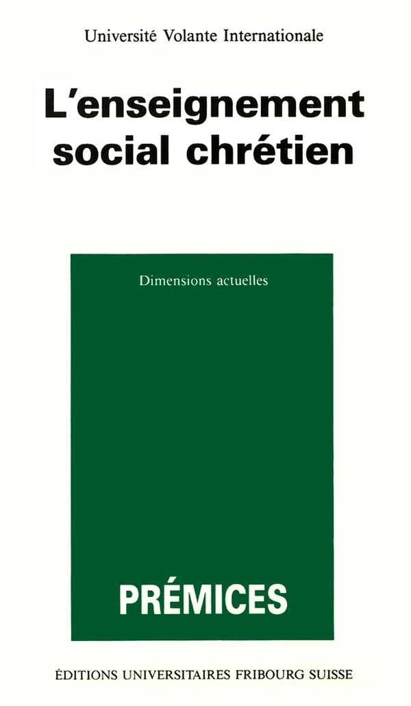 L' Enseignement social chrétien