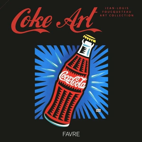 Coke art : Jean-Louis Foucqueteau art collection