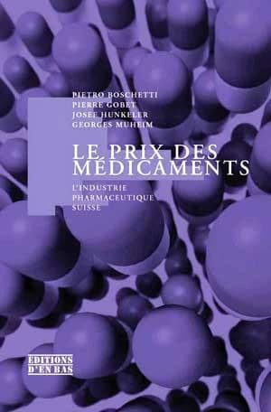 Le prix des médicaments : l'industrie pharmaceutique suisse