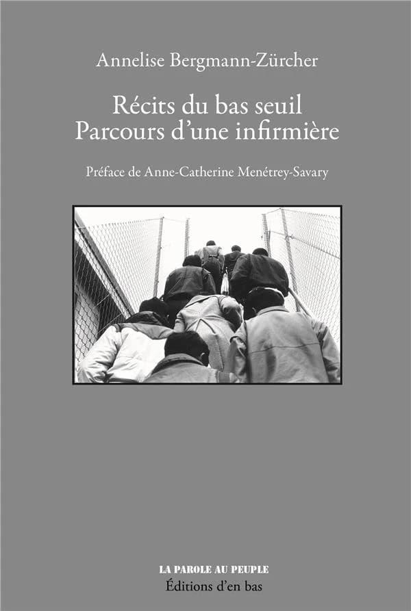 Récits du bas seuil : Parcours d'une infirmière