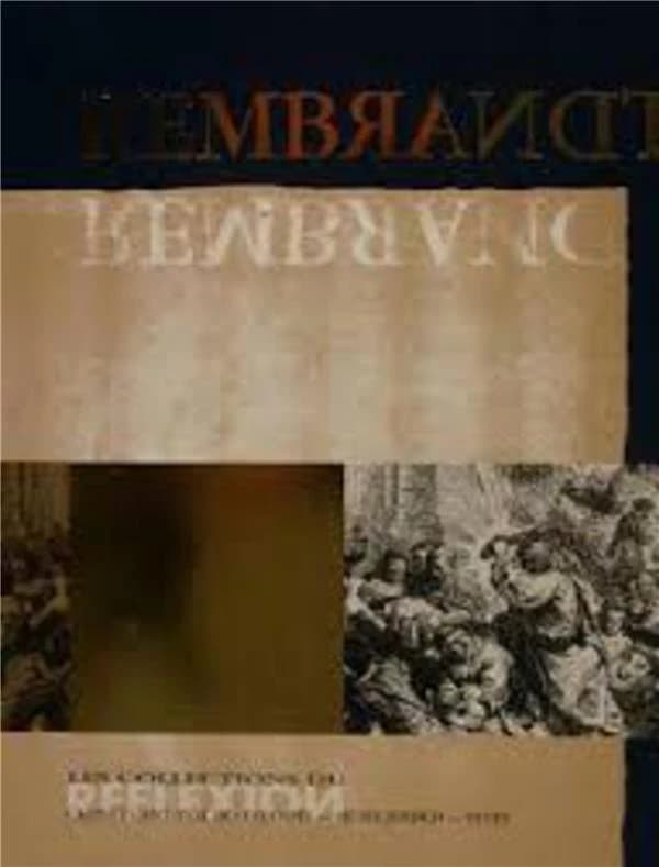 Rembrandt ; les collections du cabinet des estampes de Vevey