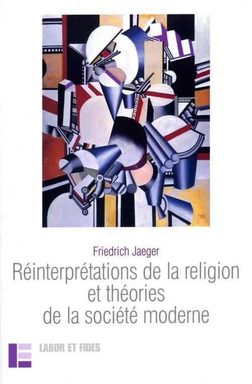 Réinterprétations de la religion et théories de la société moderne : religion et libéralisme en Europe et aux États-Unis : étude comparée