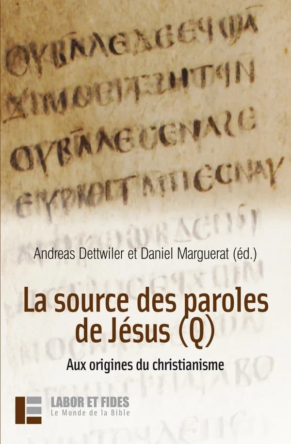 La source des paroles de Jésus, Q : aux origines du christianisme