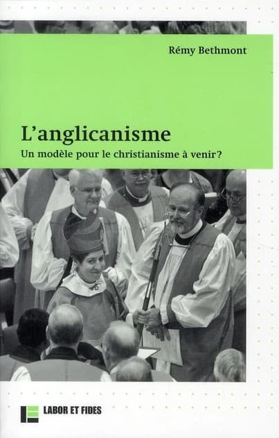 L'anglicanisme : un modèle pour le christianisme à venir ?