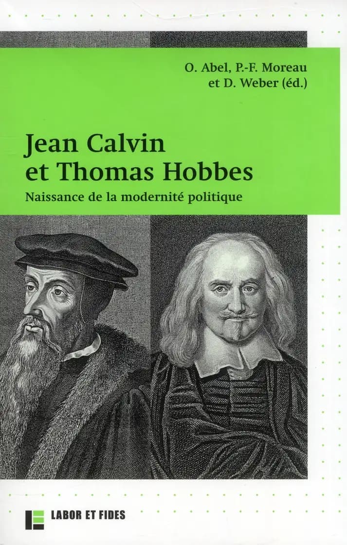 Jean Calvin et Thomas Hobbes : naissance de la modernité politique