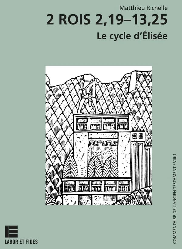 2 Rois, 2, 19-13, 25 : le cycle d'Élisée