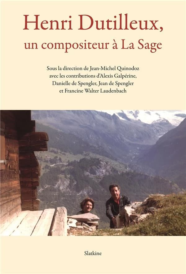 Henri Dutilleux : un compositeur à La Sage