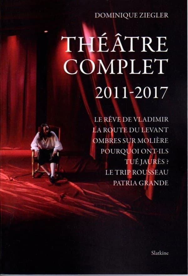 Théâtre complet 2011-2017