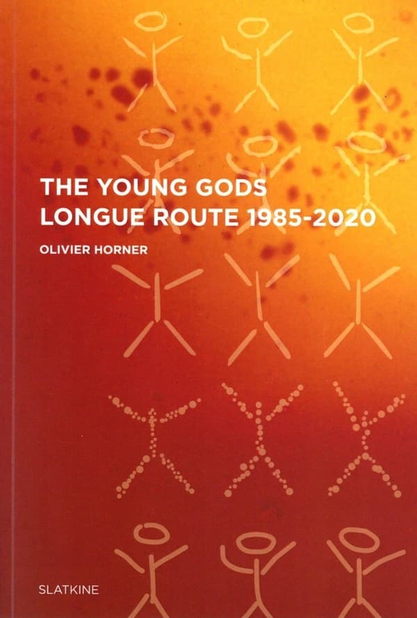 The Young Gods : Longue route 1985-2020