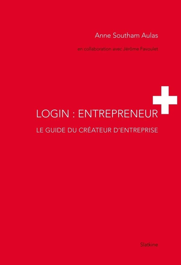 LOGIN : ENTREPRENEUR : LE GUIDE DU CREATEUR D'ENTREPRISE