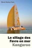 Le Sillage Des Favre En Mer : Kangaroo