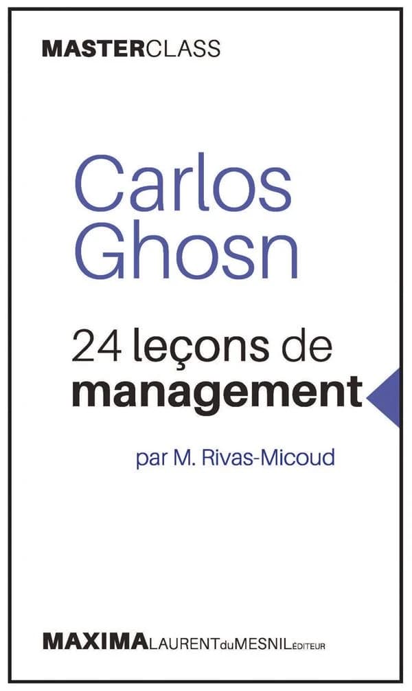 Carlos Ghosn, 24 leçons de management