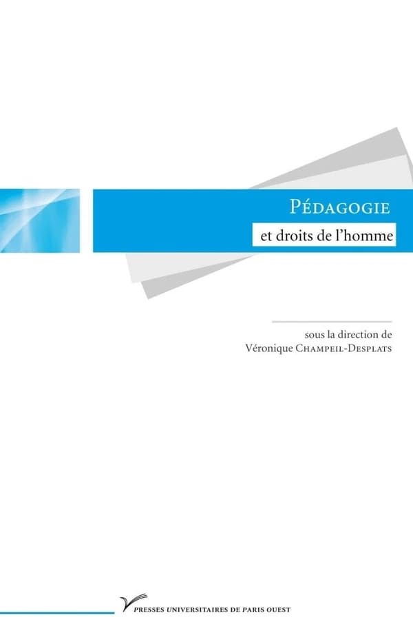 Pédagogie et droits de l'homme : [actes de la journée d'étude, 2 novembre 2011, Nanterre