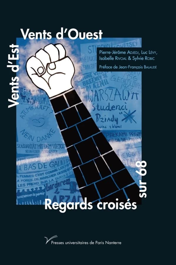 Vents d'Est, vents d'Ouest : regards sur mai 68