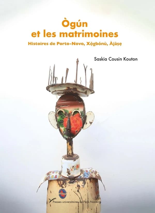 Ògún et les matrimoines : histoires de Porto-Novo, Xọ̀gbónù, Àjàṣẹ