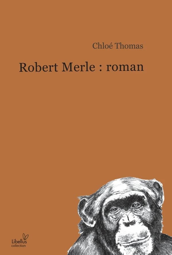 Robert Merle, roman