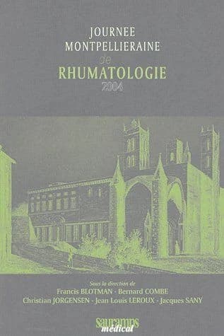 Journée montpelliéraine de rhumatologie 2004 : [9 octobre]