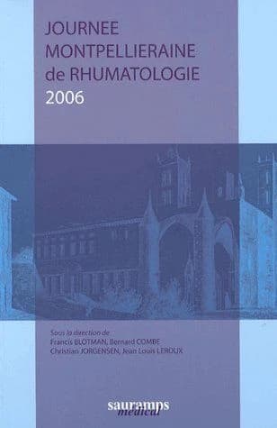 Journée montpelliéraine de rhumatologie 2006 : [14 octobre 2006]