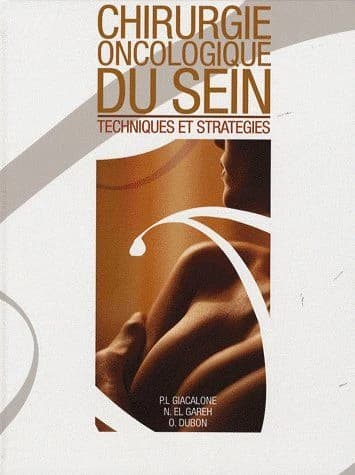 Chirurgie oncologique du sein : techniques et stratégies