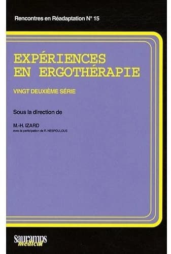 Expériences en ergothérapie. Vingt-deuxième série