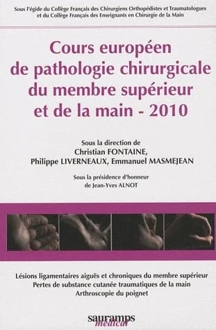 Cours européen de pathologie chirurgicale du membre supérieur et de la main, 2010