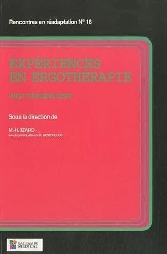 Expériences en ergothérapie. Vingt-troisième série