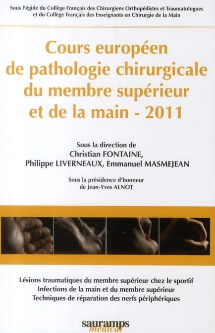 Cours européen de pathologie chirurgicale du membre supérieur et de la main, 2011
